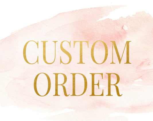 Custom Order